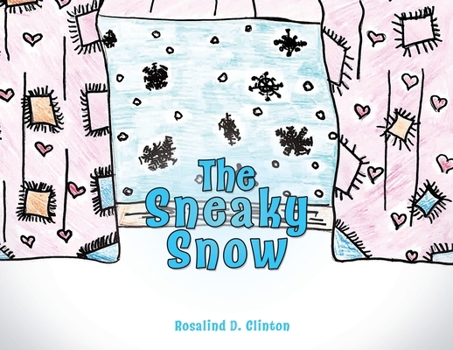 Paperback The Sneaky Snow Book