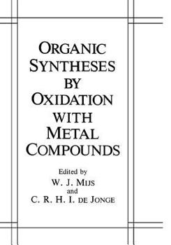 Paperback Organic Syntheses by Oxidation with Metal Compounds Book