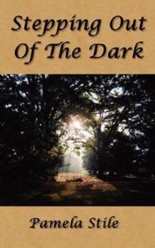 Paperback Stepping Out Of The Dark Book