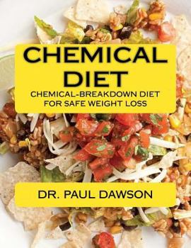 Paperback Chemical Diet: Chemical-Breakdown Diet for Safe Weight Loss Book