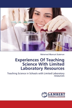 Paperback Experiences Of Teaching Science With Limited Laboratory Resources Book