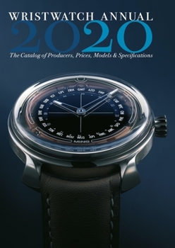 Paperback Wristwatch Annual 2020: The Catalog of Producers, Prices, Models, and Specifications Book
