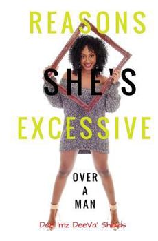 Paperback Reasons: She's Excessive Over a Man Book