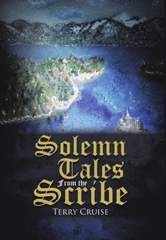 Hardcover Solemn Tales From the Scribe Book