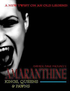 Paperback Amaranthine: Kings, Queens and Pawns Book