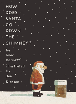 Hardcover How Does Santa Go Down the Chimney? Book