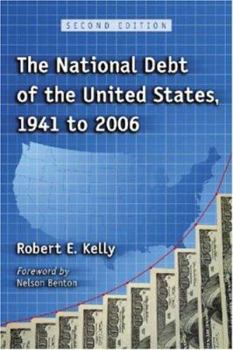 Paperback The National Debt of the United States, 1941 to 2008, 2D Ed. Book