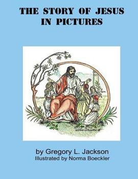 Paperback The Story of Jesus in Pictures Book