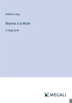 Paperback Rhymes a la Mode: in large print Book