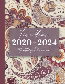 2020-2024 Five Year Monthly Planner: 60 Monthly Calendars with Monthly Focus, Goals, and To-Do List