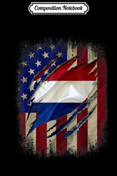 Composition Notebook: Dutch American Flag Netherlands Dutch Blood Inside Gift  Journal/Notebook Blank Lined Ruled 6x9 100 Pages