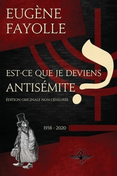 Est-ce que je deviens antisémite ? (French Edition)
