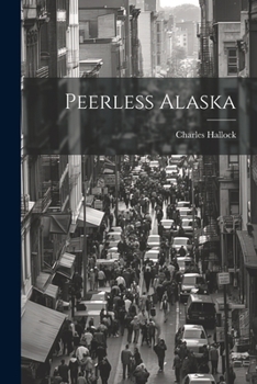 Paperback Peerless Alaska Book