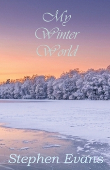 My Winter World: Act III of The Island of Always