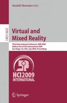 Paperback Virtual and Mixed Reality: Third International Conference, VMR 2009, Held as Part of Hci International 2009, San Diego, CA Usa, July, 19-24, 2009, Pro Book
