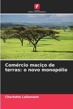 Paperback Comércio maciço de terras: o novo monopólio [Portuguese] Book