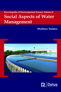 Hardcover Encyclopedia of Environmental Science Vol 6: Social Aspects of Water Management Book