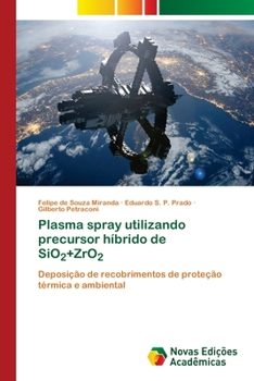 Paperback Plasma spray utilizando precursor híbrido de SiO2+ZrO2 [Portuguese] Book