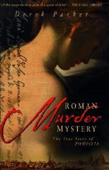 Hardcover Roman Murder Mystery: The True Story of Pompilia Book