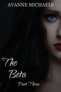 Paperback The Beta Part Three Book