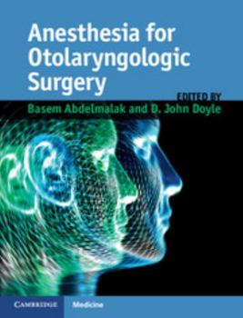 Hardcover Anesthesia for Otolaryngologic Surgery Book