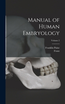 Hardcover Manual of Human Embryology; Volume 2 Book