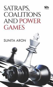 Hardcover Satraps, Coalitions and Power Games Book