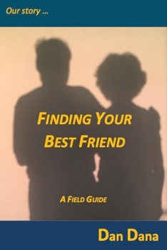 Paperback Finding Your Best Friend: A Field Guide Book