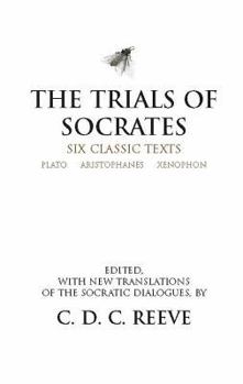 Paperback The Trials of Socrates: Six Classic Texts Book