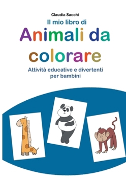 Paperback Il mio libro di Animali da colorare [Italian] Book