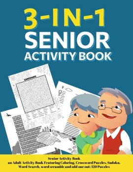 Paperback 3-in-1 Senior Activity/Coloring Book: Gardening, Travel, and Outdoor Activities Book