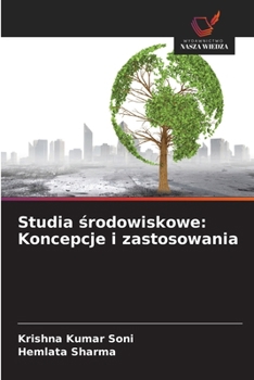 Studia srodowiskowe: Koncepcje i zastosowania (Polish Edition)