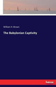 Paperback The Babylonian Captivity Book