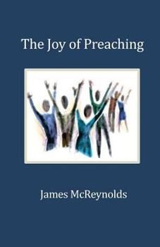 Paperback The Joy of Preaching Book