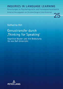 Hardcover Genustransfer durch Thinking for Speaking: Kognitive Muster und ihre Bedeutung fuer den DaF-Unterricht [German] Book