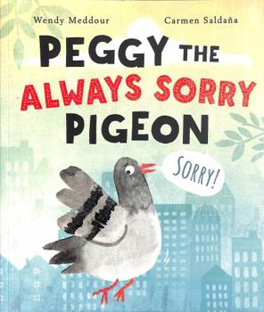 Paperback Peggy the Always Sorry Pigeon Book