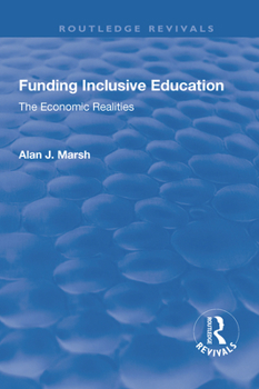 Paperback Funding Inclusive Education: The Economic Realities Book