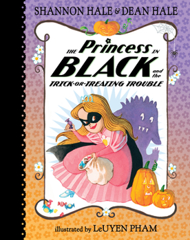 The Princess in Black and the Trick-or-Treating Trouble - Book #12 of the Princess in Black
