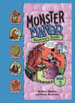 Monster Manor: Beatrice's Spells - Book #3 (Monster Manor) - Book #3 of the Monster Manor