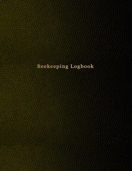 Beekeeping Logbook: Bee hive inspection and maintenance record notebook for advanced bee keeping | Yellow leather print design