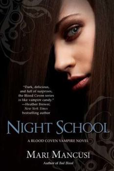 Paperback Night School (A Blood Coven Vampire Novel) Book