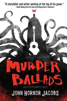 Paperback Murder Ballads and Other Horrific Tales Book