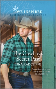 Mass Market Paperback The Cowboy's Secret Past: An Uplifting Inspirational Romance Book