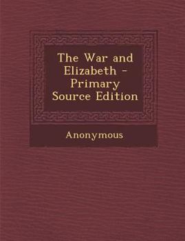Paperback War and Elizabeth Book