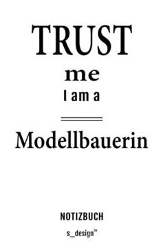 Notizbuch für Modellbauerin: Originelle Geschenk-Idee [120 Seiten  kariertes blanko Papier] (German Edition)