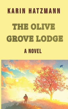 Paperback The Olive Grove Lodge Book