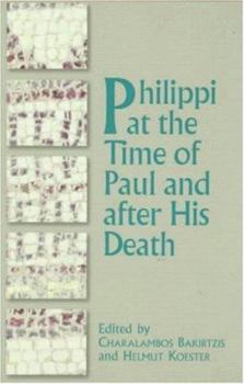 Paperback Philippi at the Time of Paul and After His Death Book