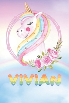 Vivian: Vivian's Unicorn Personal Custom Named Diary Planner Perpetual Calander Notebook Journal 6x9 Personalized Customized Gift For Someone Who's Surname is Vivian Or First Name Is Vivian