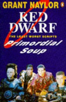 Primordial Soup - Book  of the Red Dwarf