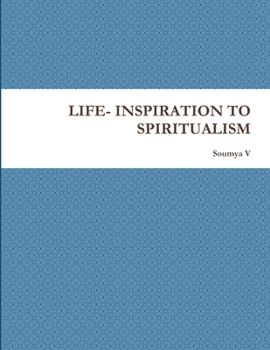 Paperback Life- Inspiration to Spiritualism Book